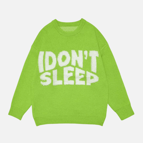 "I Don't Sleep" Flocked Lettering Sweater